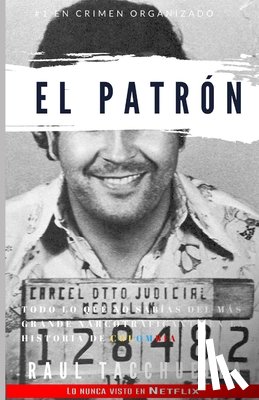 Tacchuella, Raul - El Patron