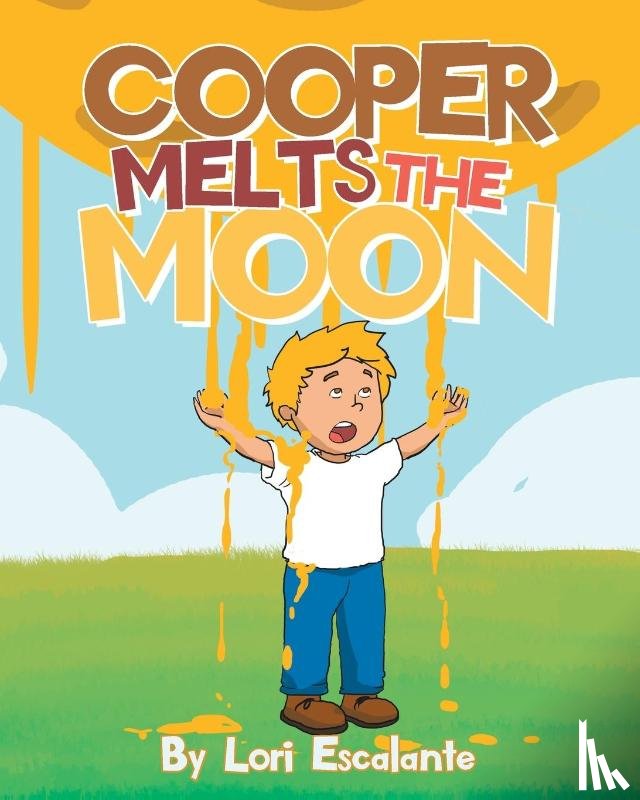 Escalante, Lori - Cooper Melts the Moon