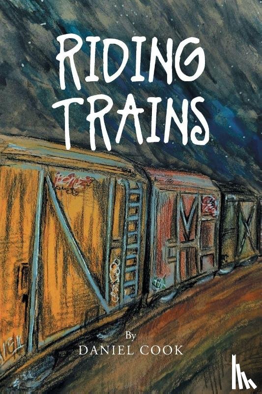 Cook, Daniel - Riding Trains