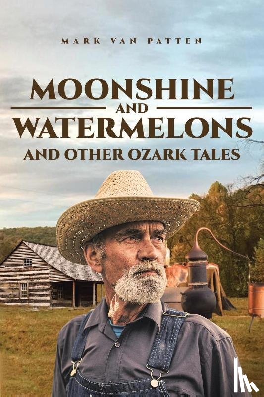 Van Patten, Mark - Moonshine and Watermelons