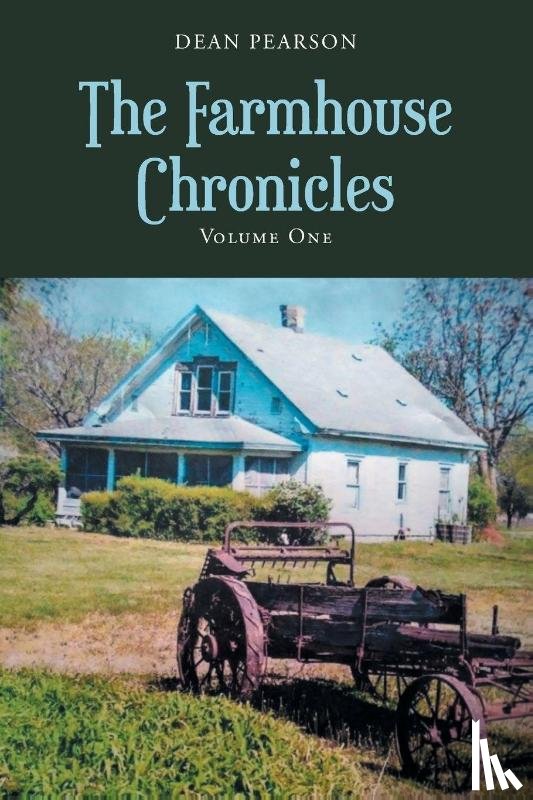 Pearson, Dean - The Farmhouse Chronicles