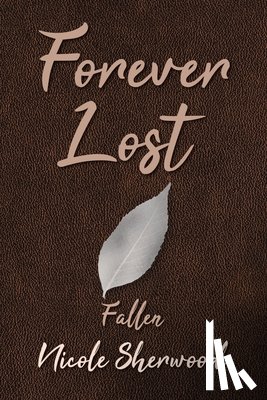 Sherwood, Nicole - Forever Lost