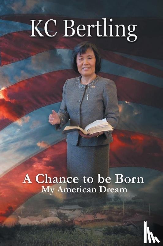 Bertling, Kc - A Chance to Be Born