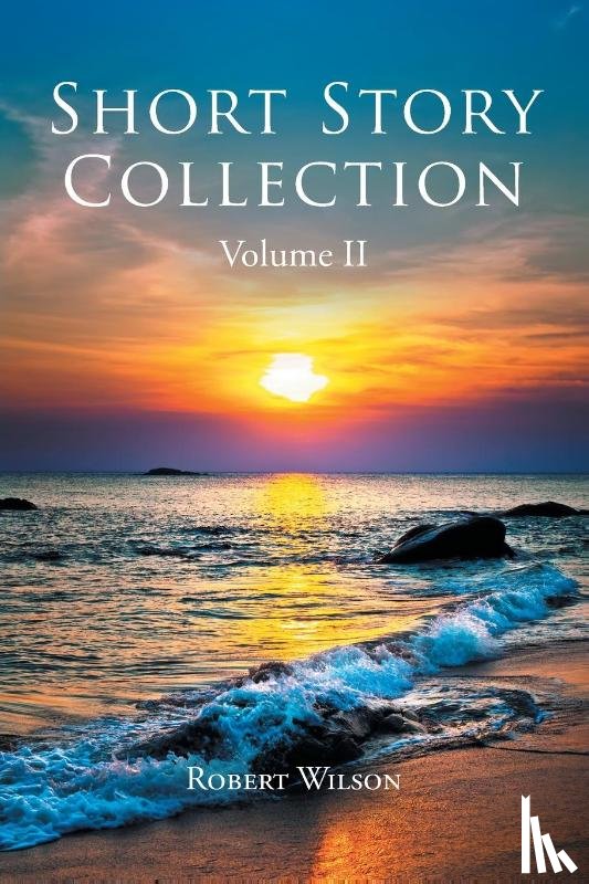 Wilson, Robert - Short Story Collection