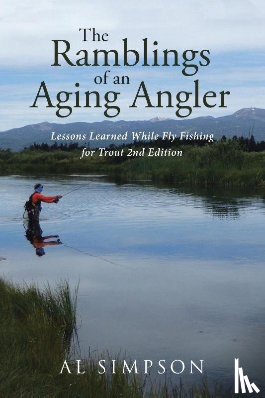 Simpson, Al - The Ramblings of an Aging Angler