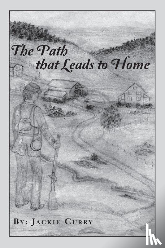 Curry, Jackie - The Path That Leads to Home