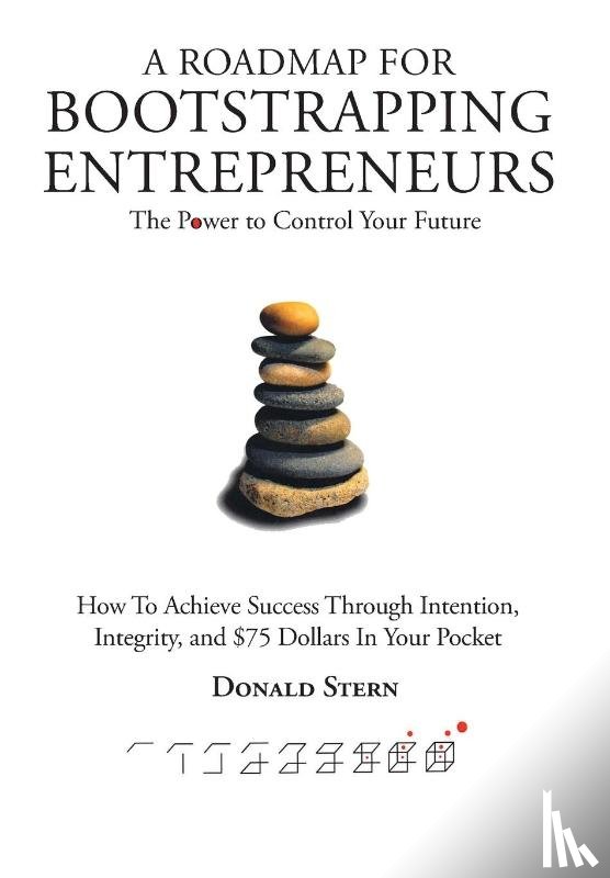 Stern, Donald - A Roadmap for Bootstrapping Entrepreneurs