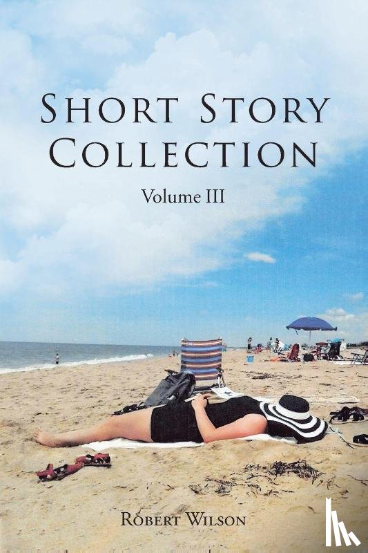 Wilson, Robert - Short Story Collection
