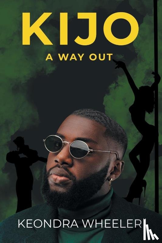 Wheeler, Keondra - Kijo A Way Out