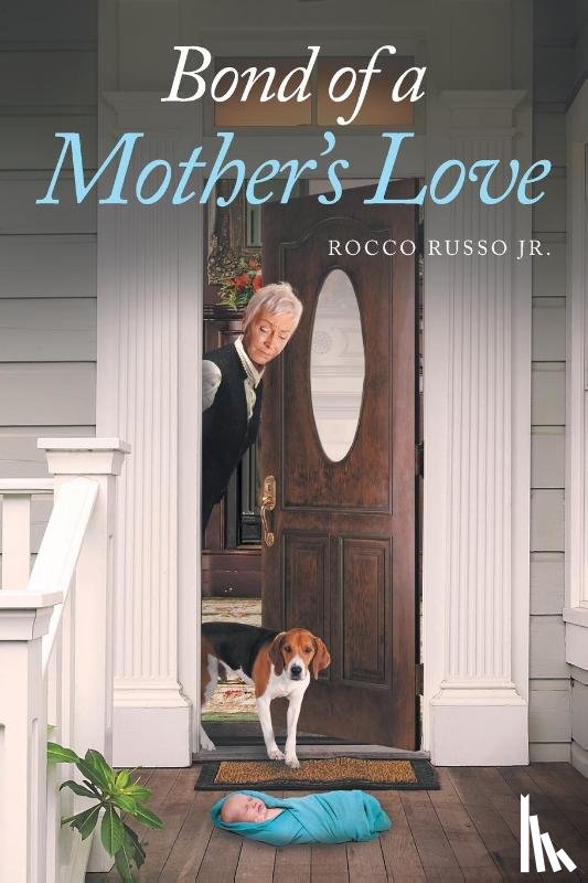 Russo, Rocco - Bond of a Mother's Love
