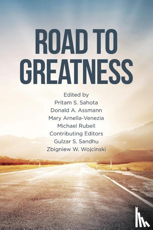 Sahota Donald a Assmann Mary Arnella - Road to Greatness