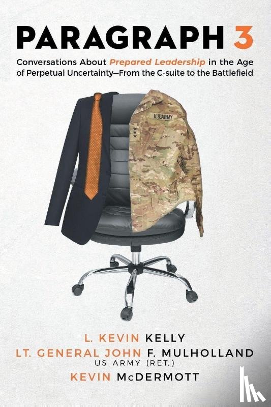 Kelly, L Kevin, Mulholland, Lt General John F, McDermott, Kevin - Paragraph 3