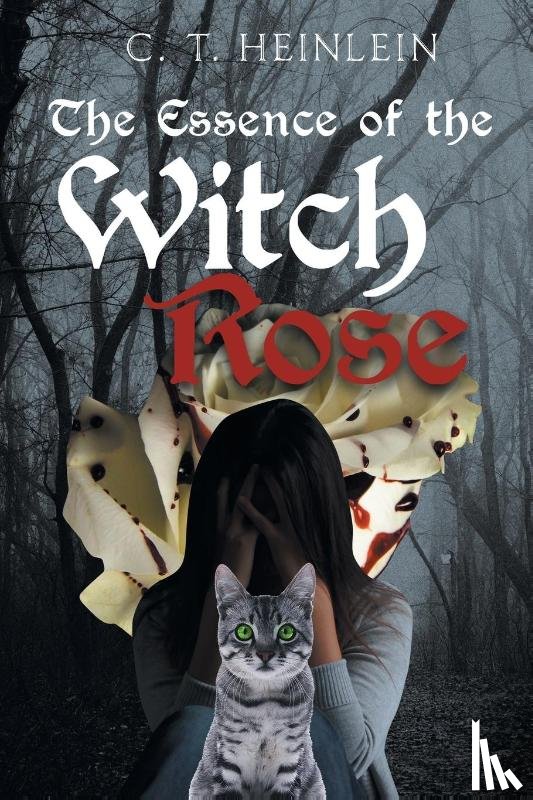 Heinlein, C T - The Essence of the Witch Rose