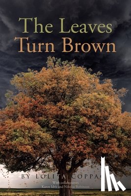 Coppage, Lolita - The Leaves Turn Brown