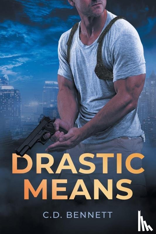 Bennett, C D - Drastic Means