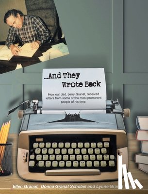 Granat, Ellen - ...And They Wrote Back