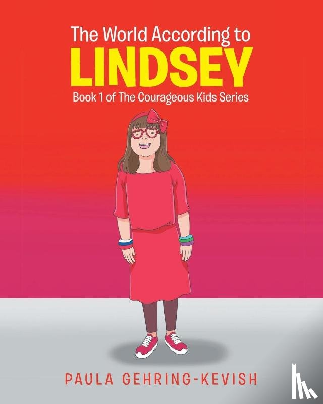 Gehring-Kevish, Paula - The World According to Lindsey
