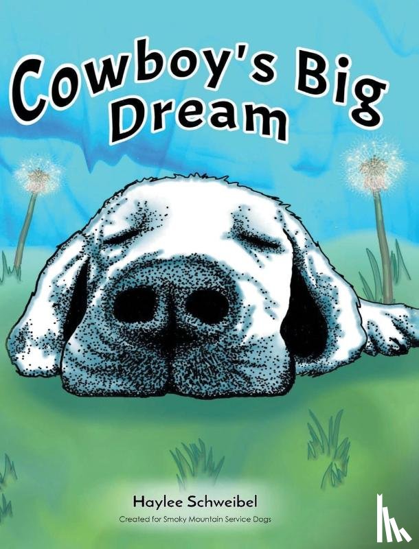 Schweibel, Haylee - Cowboy's Big Dream