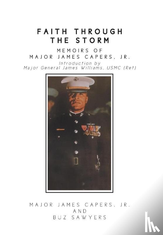 James Capers, Major, Buz - Faith Through the Storm