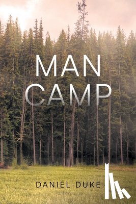 Duke, Daniel - Man Camp