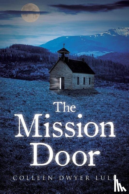 Lulf, Colleen Dwyer - The Mission Door