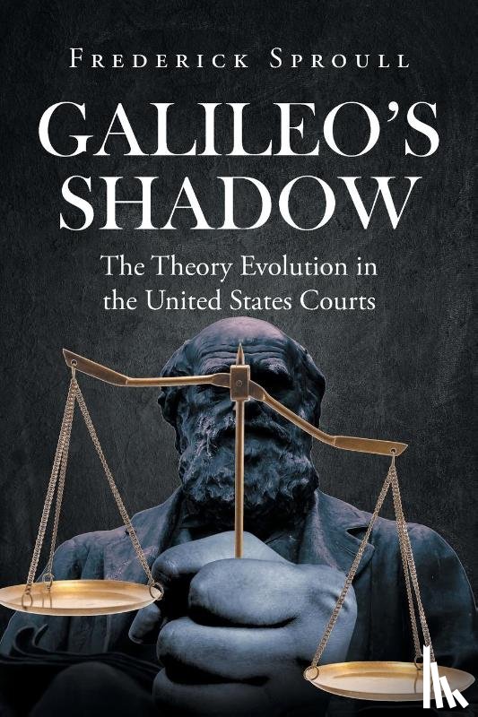 Sproull, Frederick - Galileos Shadow