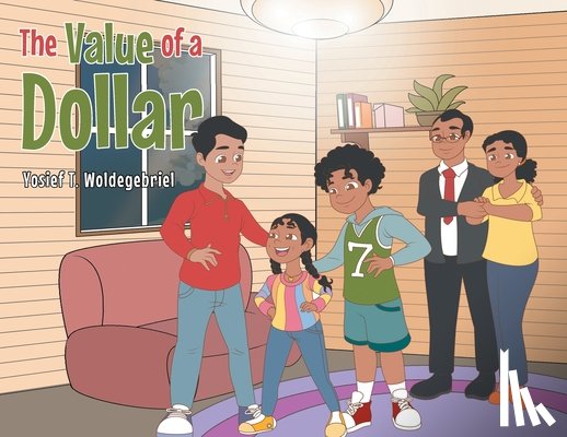 Woldegebriel, Yosief T - The Value of a Dollar