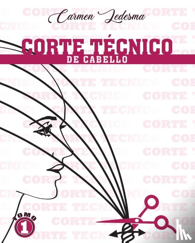 Ledesma, Carmen - Corte Tecnico De Cabello