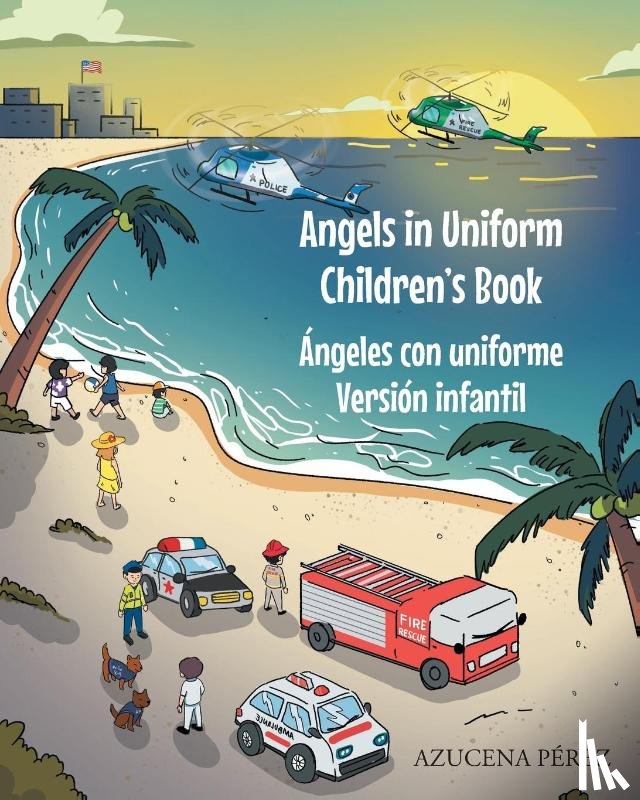 Pérez, Azucena - Angels in Uniform Children's book