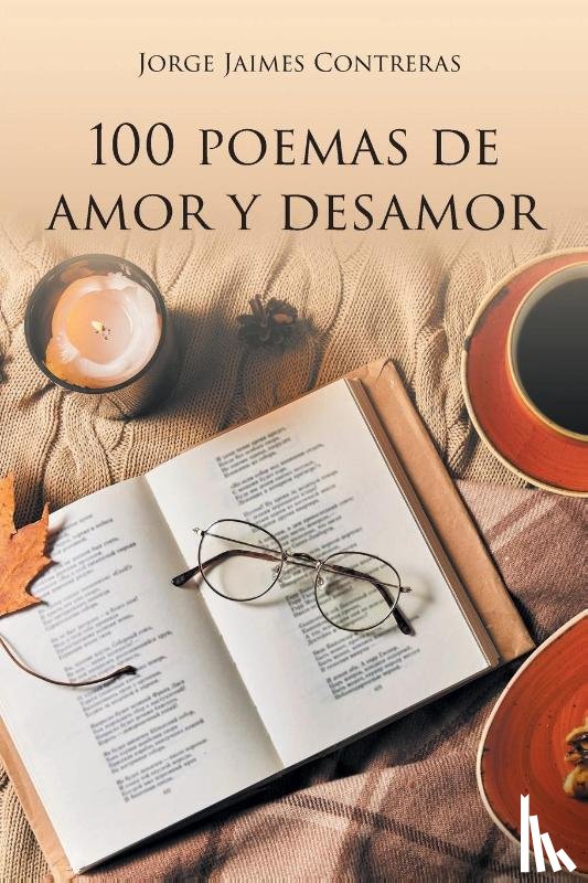 Jaimes Contreras, Jorge - 100 Poemas de amor y desamor