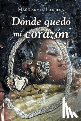 Herrera, Maricarmen - Dónde quedó mi corazón