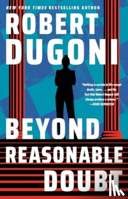 Dugoni, Robert - Beyond Reasonable Doubt