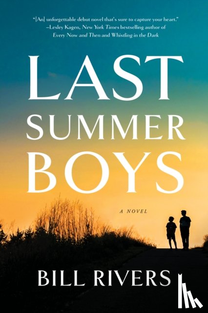 Rivers, Bill - Last Summer Boys