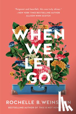 Weinstein, Rochelle B. - When We Let Go