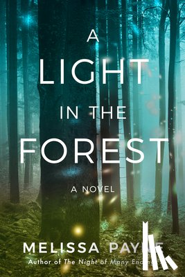 Payne, Melissa - A Light in the Forest