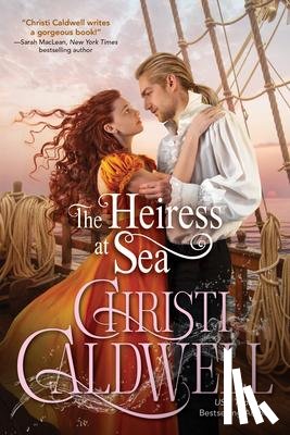 Caldwell, Christi - The Heiress at Sea