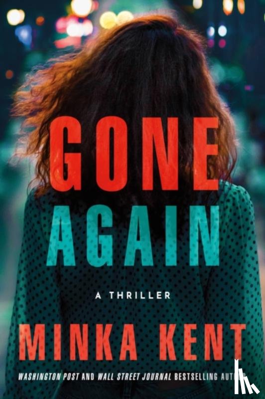 Kent, Minka - Gone Again
