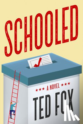 Fox, Ted - Schooled