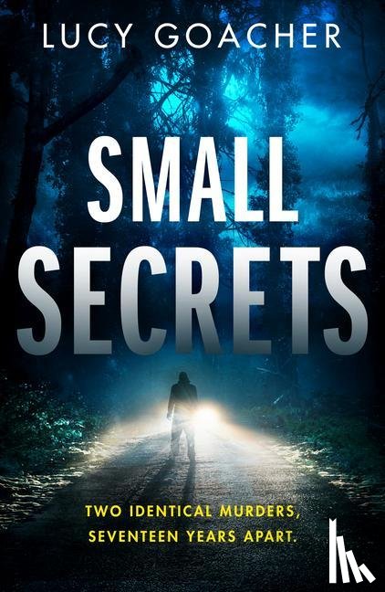 Goacher, Lucy - Small Secrets