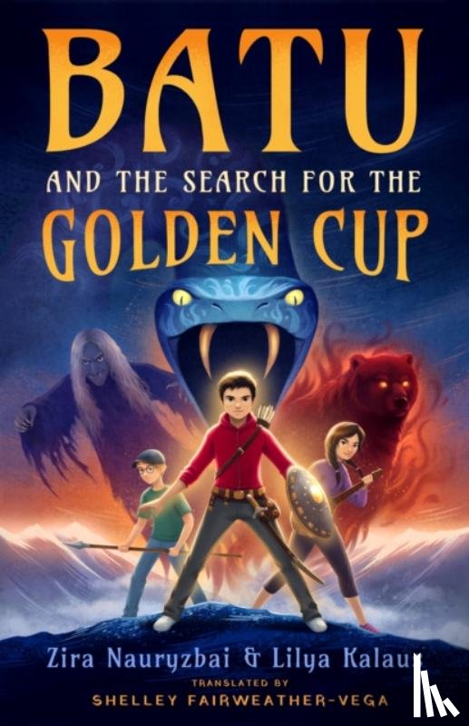 Nauryzbai, Zira, Kalaus, Lilya - Batu and the Search for the Golden Cup