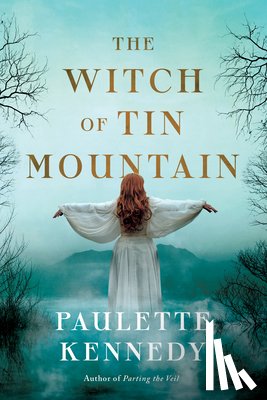 Kennedy, Paulette - The Witch of Tin Mountain