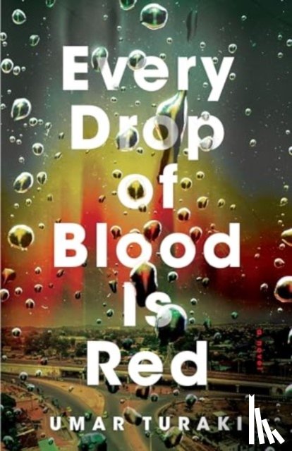 Turaki, Umar - Every Drop of Blood Is Red