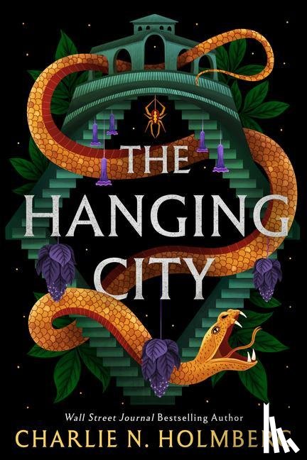 Holmberg, Charlie N. - The Hanging City