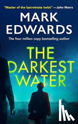 Edwards, Mark - The Darkest Water