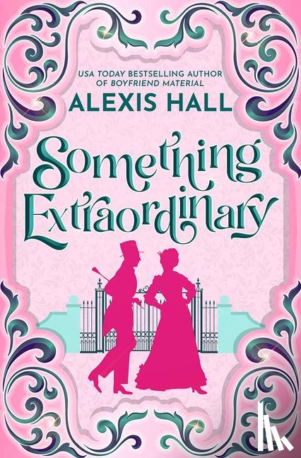 Hall, Alexis - Something Extraordinary