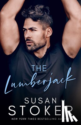 Stoker, Susan - The Lumberjack