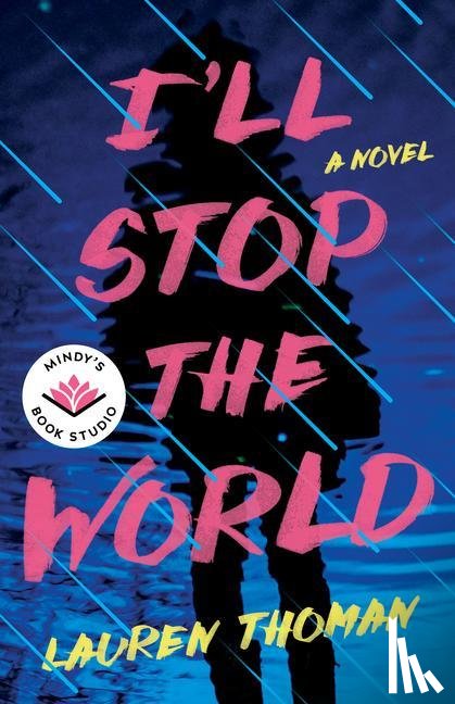 Thoman, Lauren - I'll Stop the World