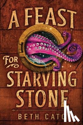 Cato, Beth - A Feast for Starving Stone