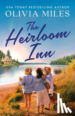 Miles, Olivia - The Heirloom Inn