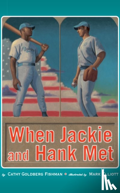Fishman, Cathy Goldberg - When Jackie and Hank Met